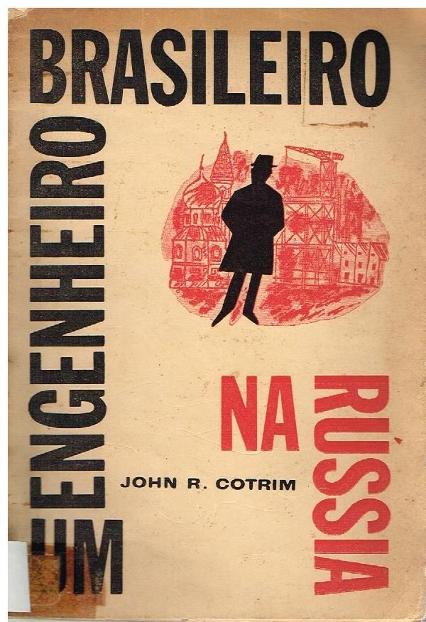 Um Engenheiro Brasileiro na Rússsia